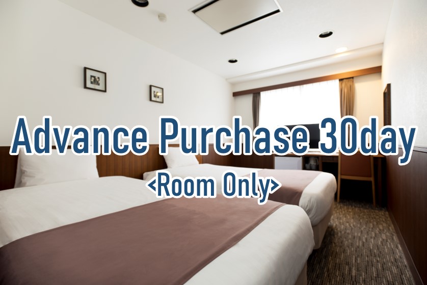 Advance Purchase Discount 30 <Room Only>